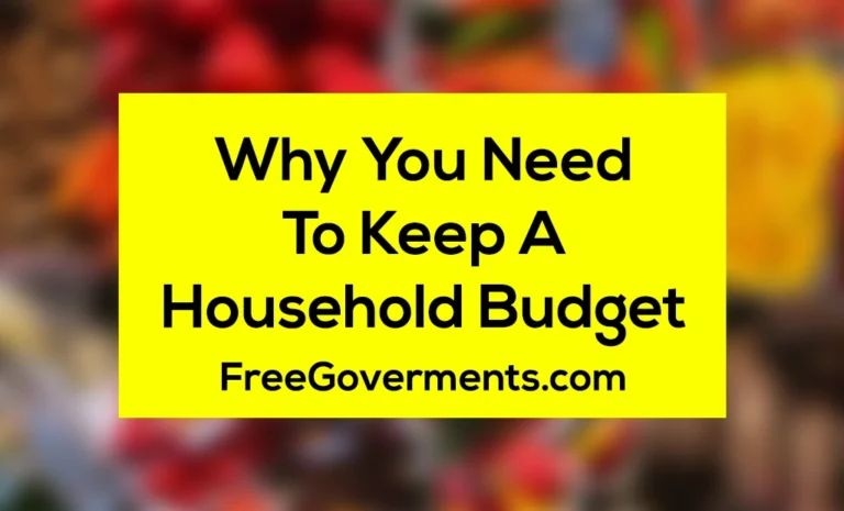 Why You Need To Keep A Household Budget